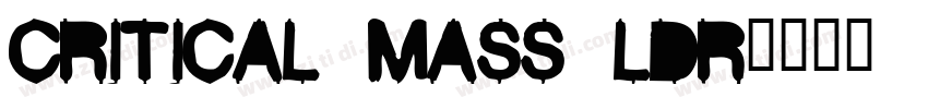Critical Mass LDR字体转换